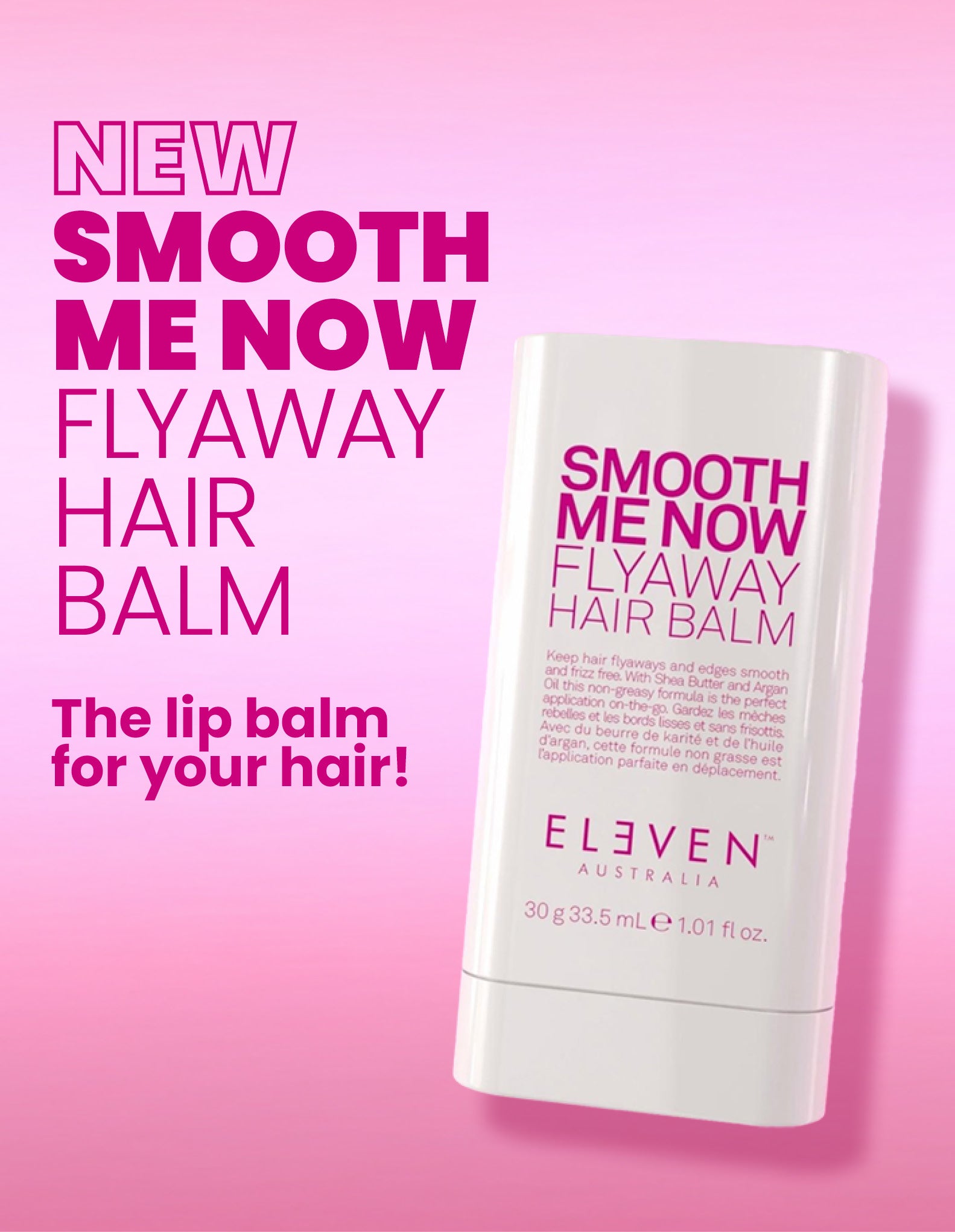 SMOOTH ME NOW FLYAWAY HAIR BALM